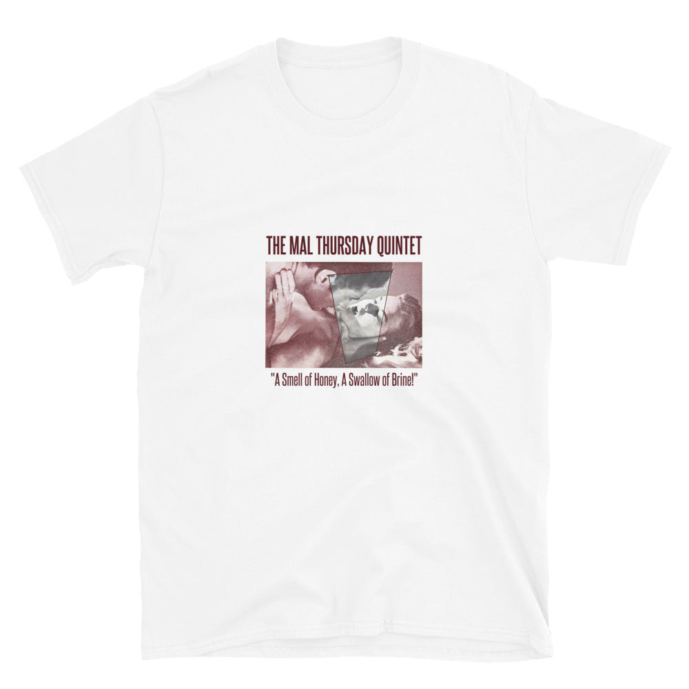 Mal Thursday Quintet - A Smell of Honey Unisex T-Shirt